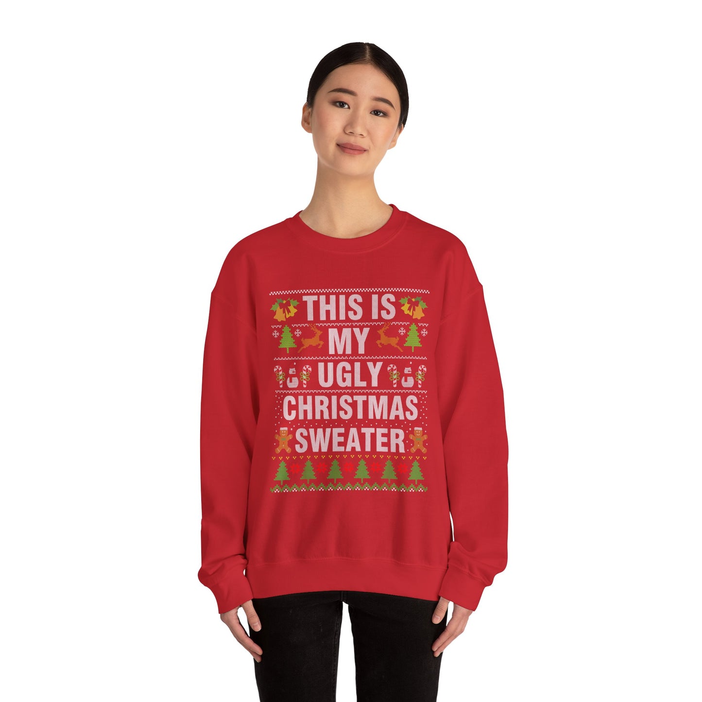 "This Is My Ugly Christmas Sweater" Crewneck Sweatshirt — Funny Holiday Xmas Sweater Pullover