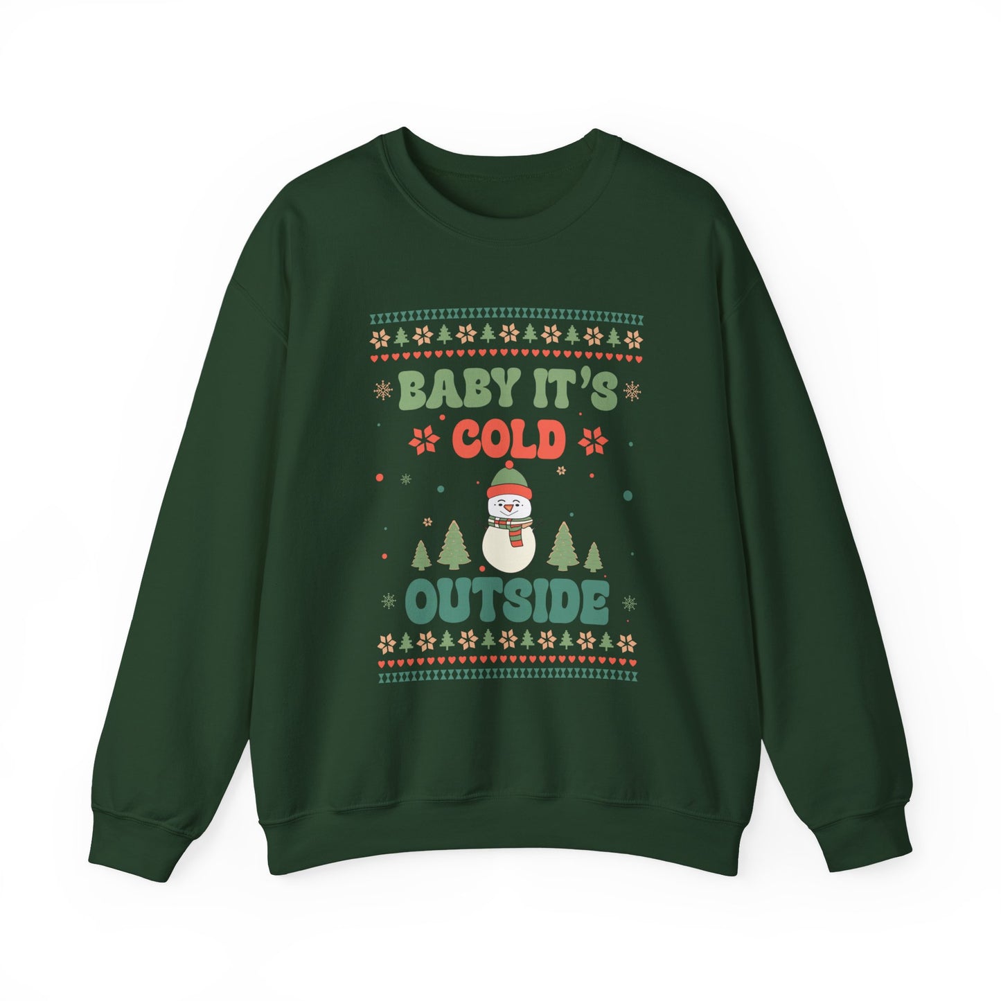 Baby It's Cold Outside Sweatshirt — Cute Holiday Penguin Christmas Crewneck