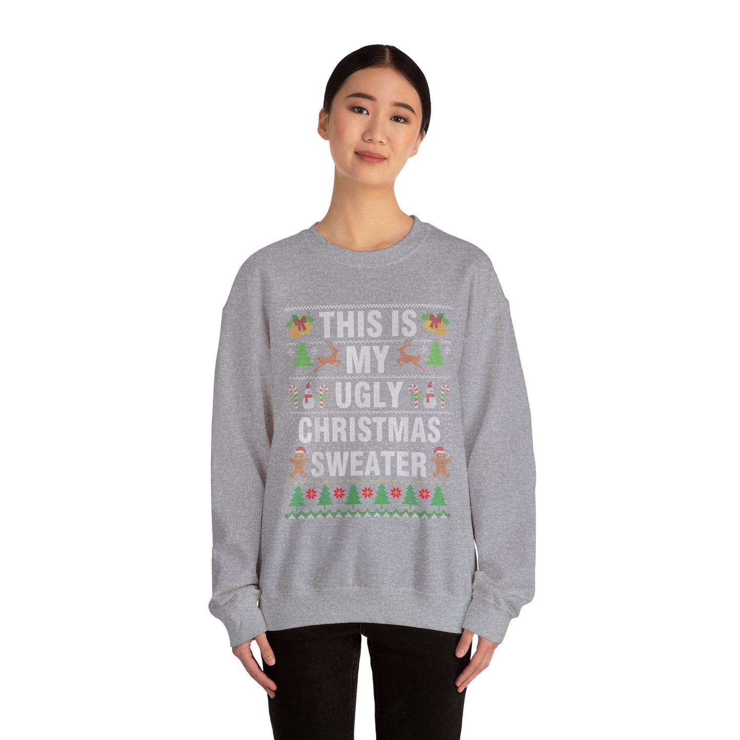 "This Is My Ugly Christmas Sweater" Crewneck Sweatshirt — Funny Holiday Xmas Sweater Pullover