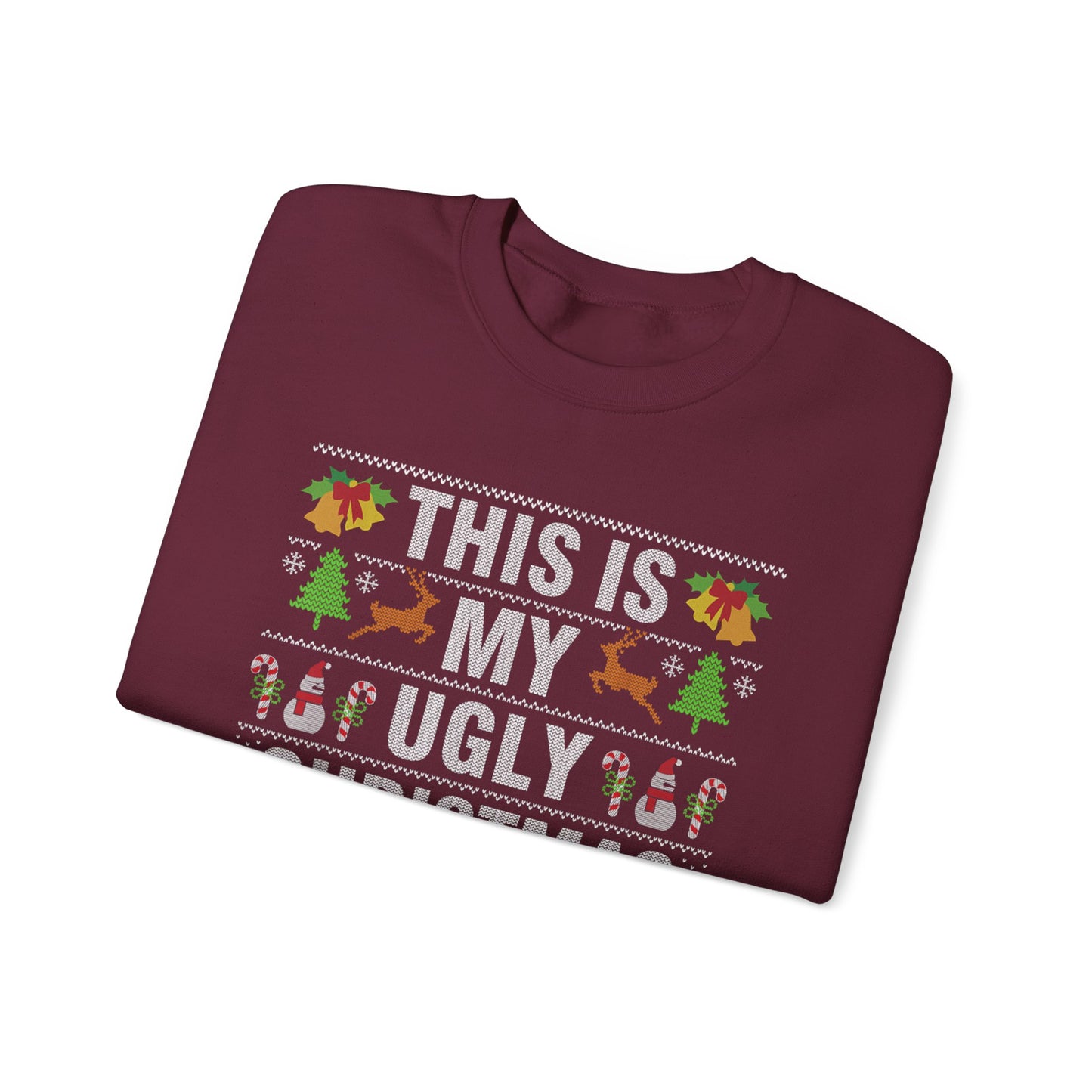 "This Is My Ugly Christmas Sweater" Crewneck Sweatshirt — Funny Holiday Xmas Sweater Pullover