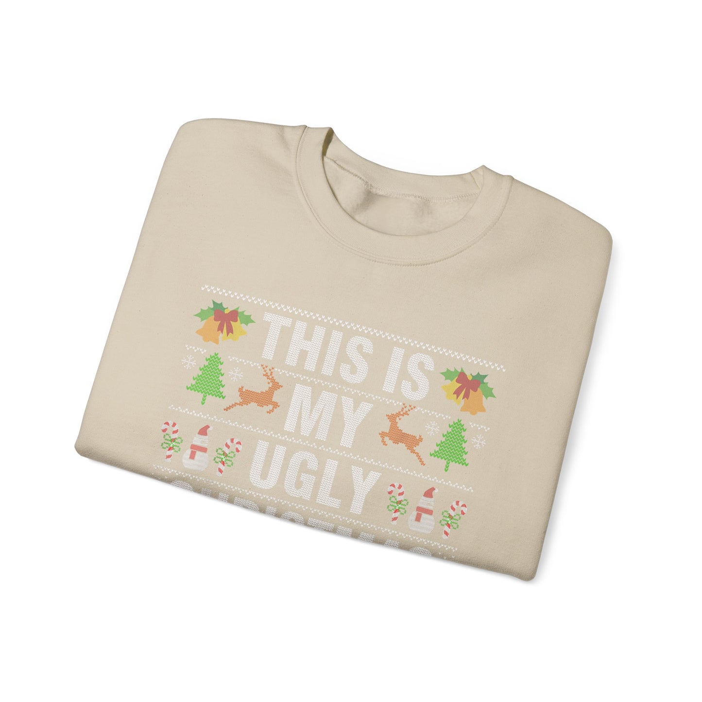 "This Is My Ugly Christmas Sweater" Crewneck Sweatshirt — Funny Holiday Xmas Sweater Pullover