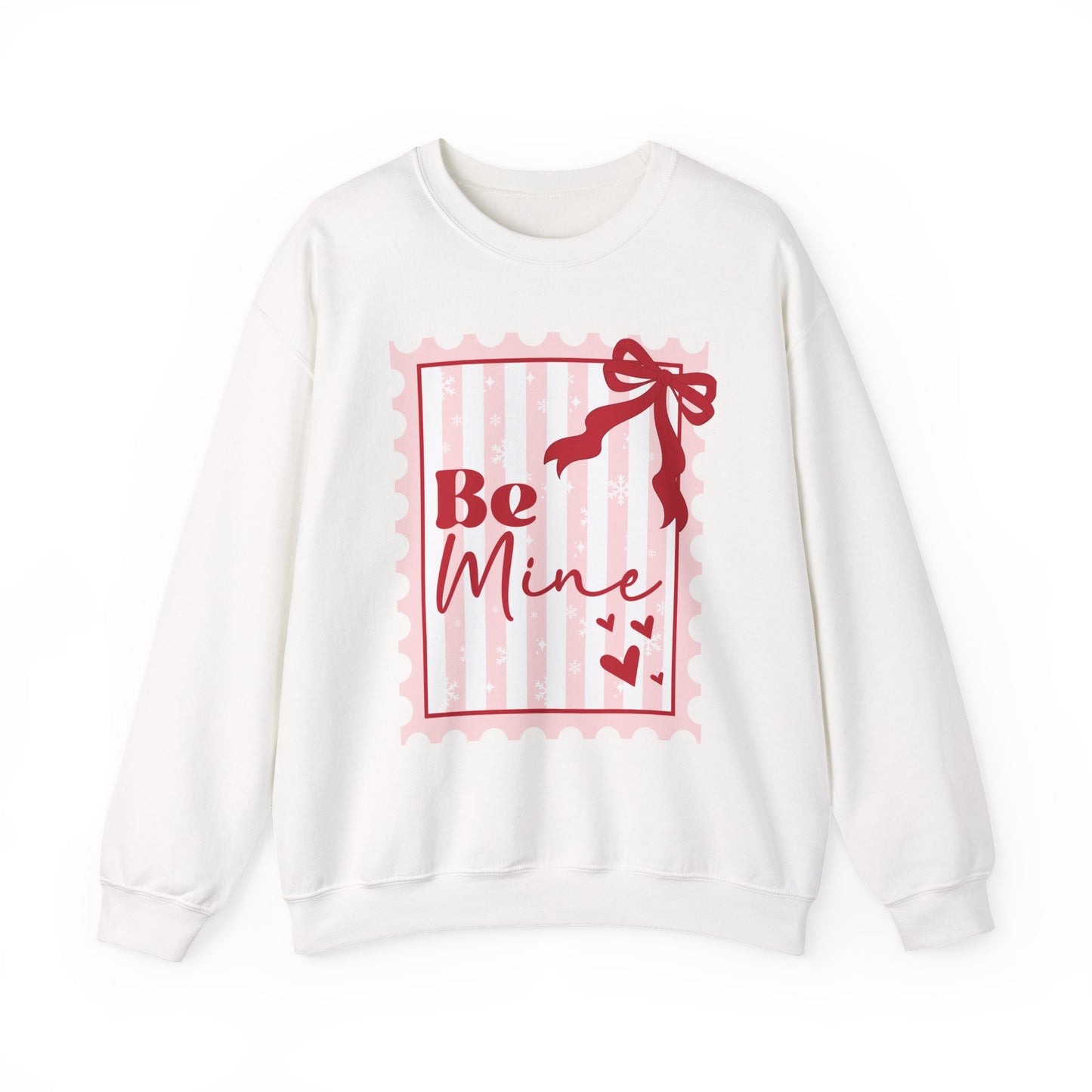 Be Mine Valentine Sweatshirt