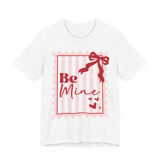 Be Mine Valentine womens T-Shirt
