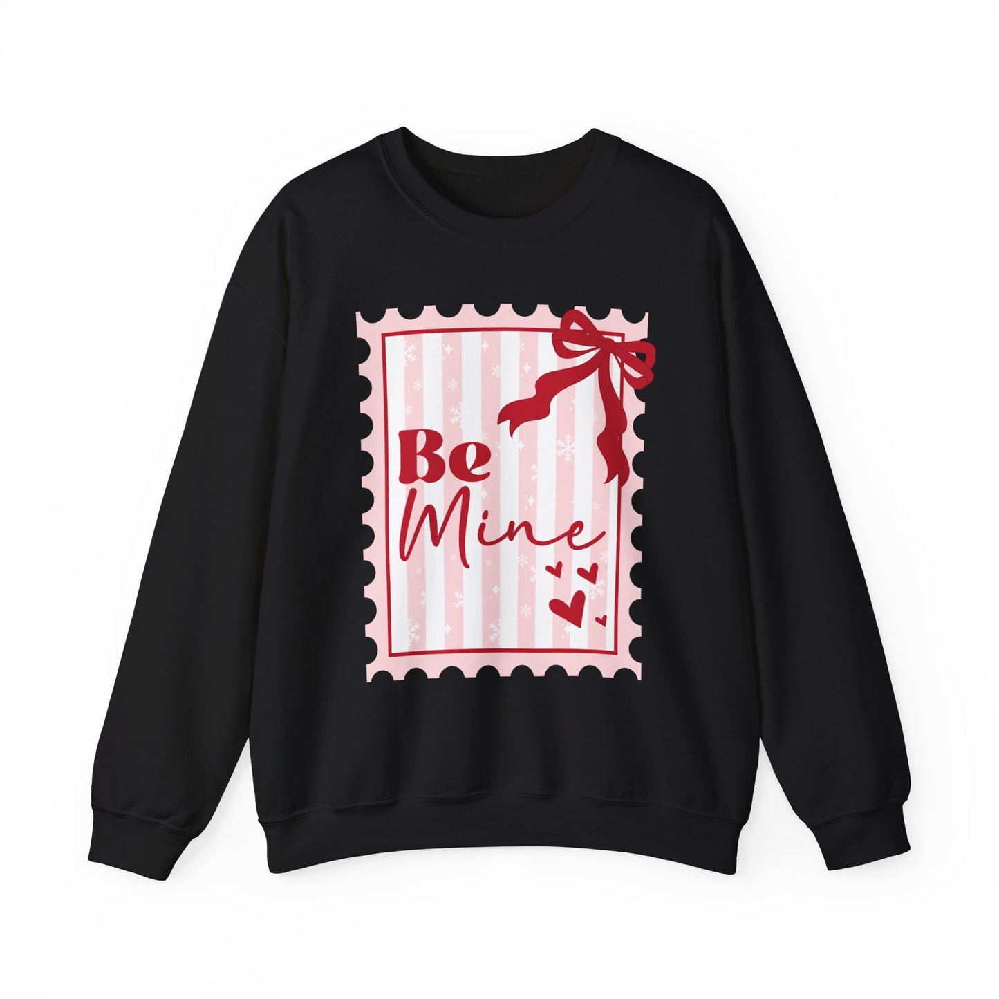 Be Mine Valentine Sweatshirt