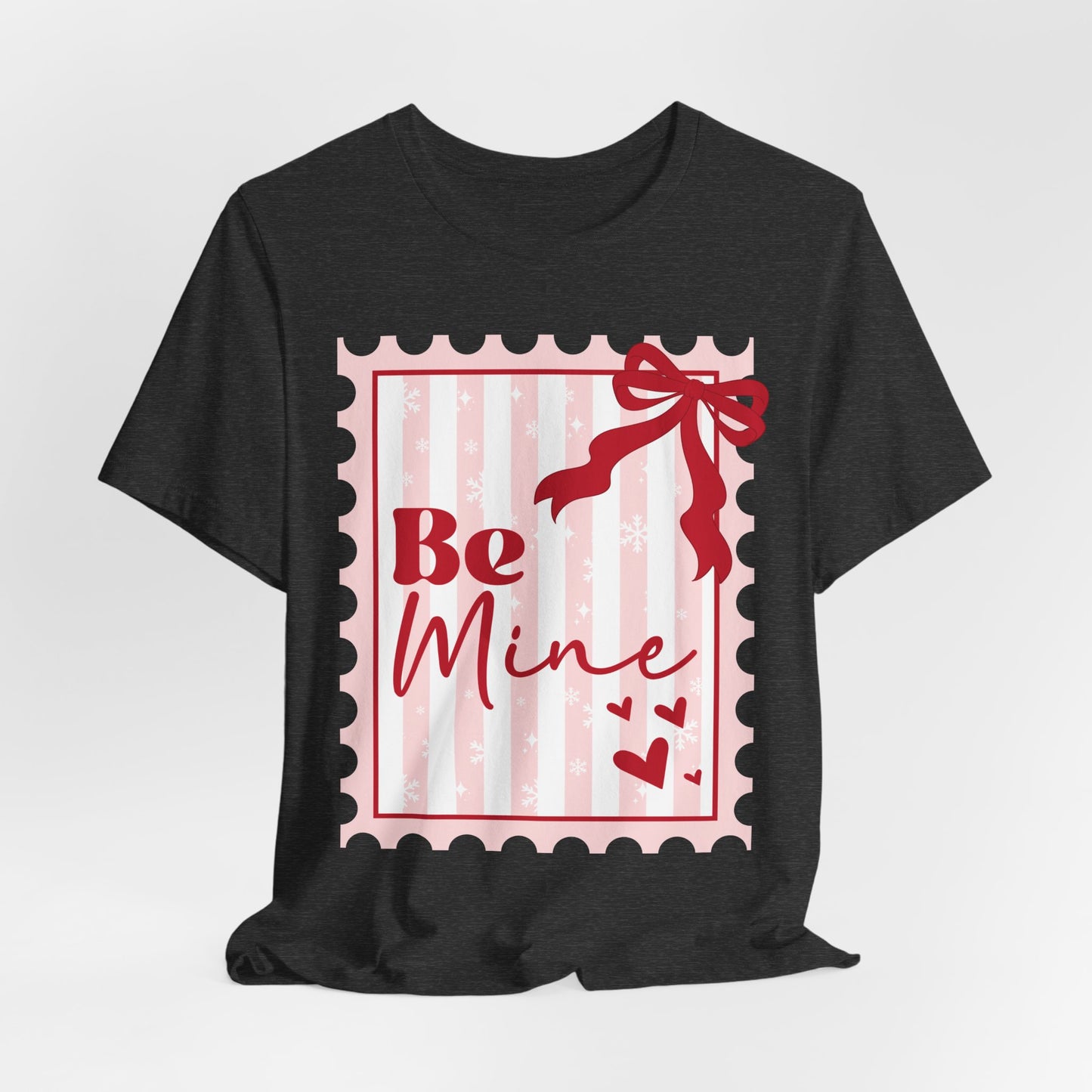 Be Mine Valentine womens T-Shirt
