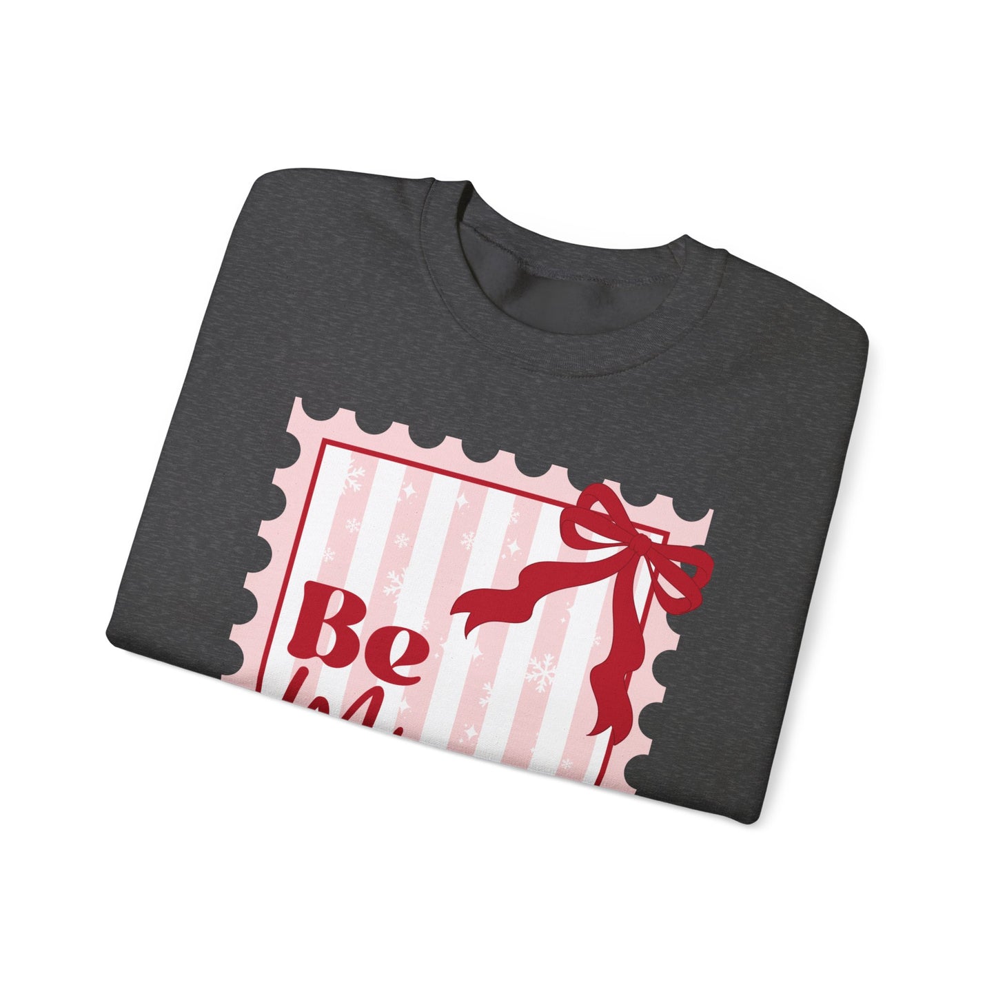 Be Mine Valentine Sweatshirt