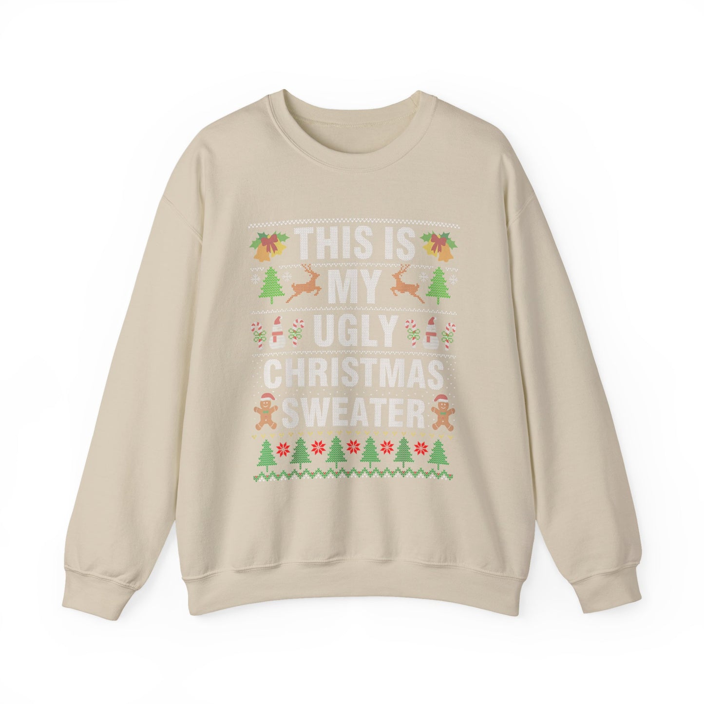 "This Is My Ugly Christmas Sweater" Crewneck Sweatshirt — Funny Holiday Xmas Sweater Pullover