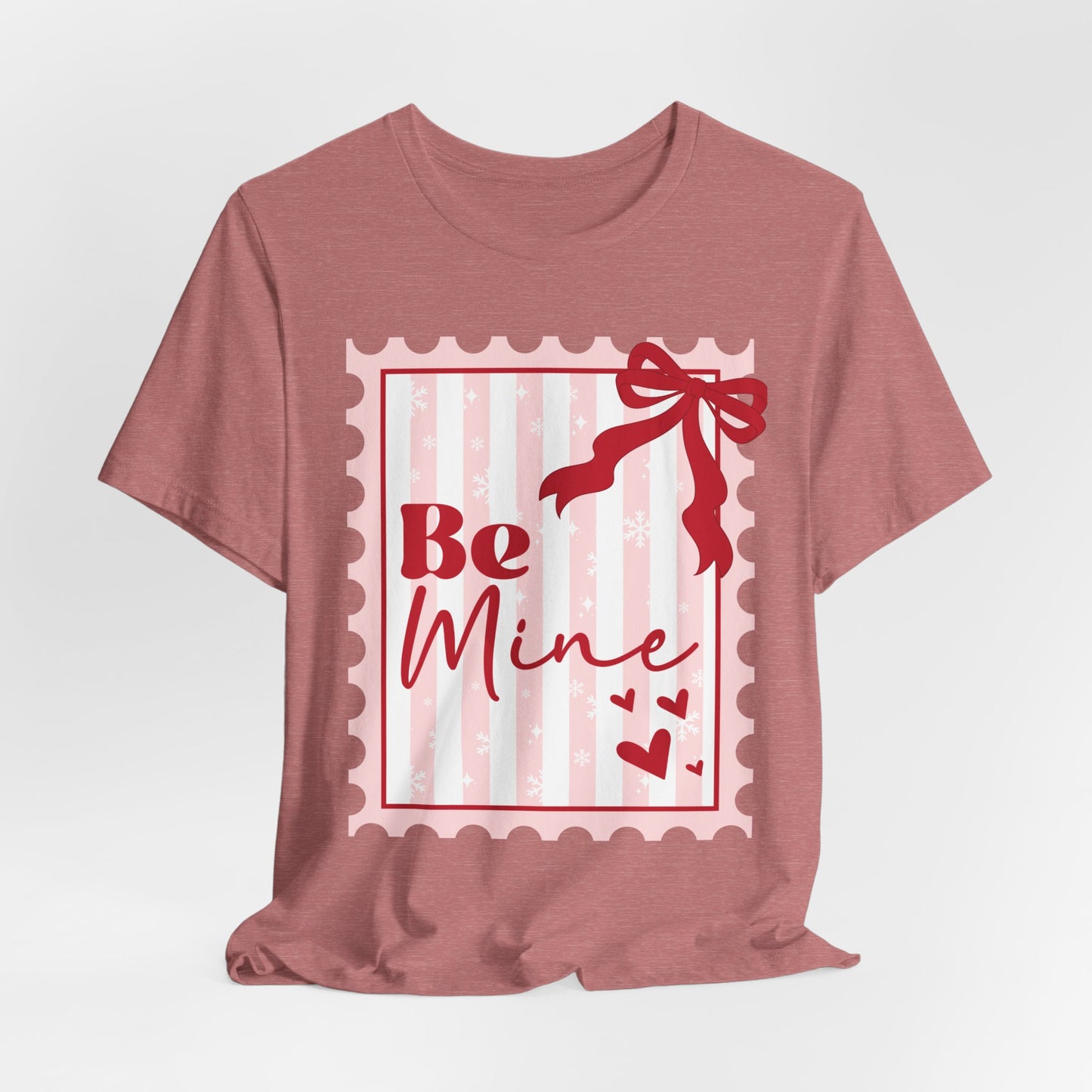 Be Mine Valentine Tee — Cute Pink Gift Stamp T‑Shirt