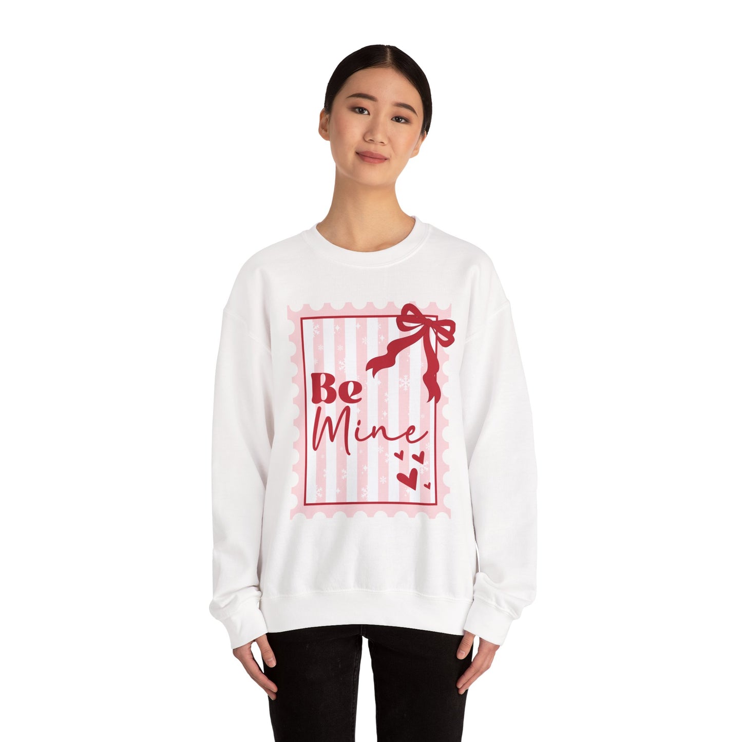 Be Mine Valentine Sweatshirt