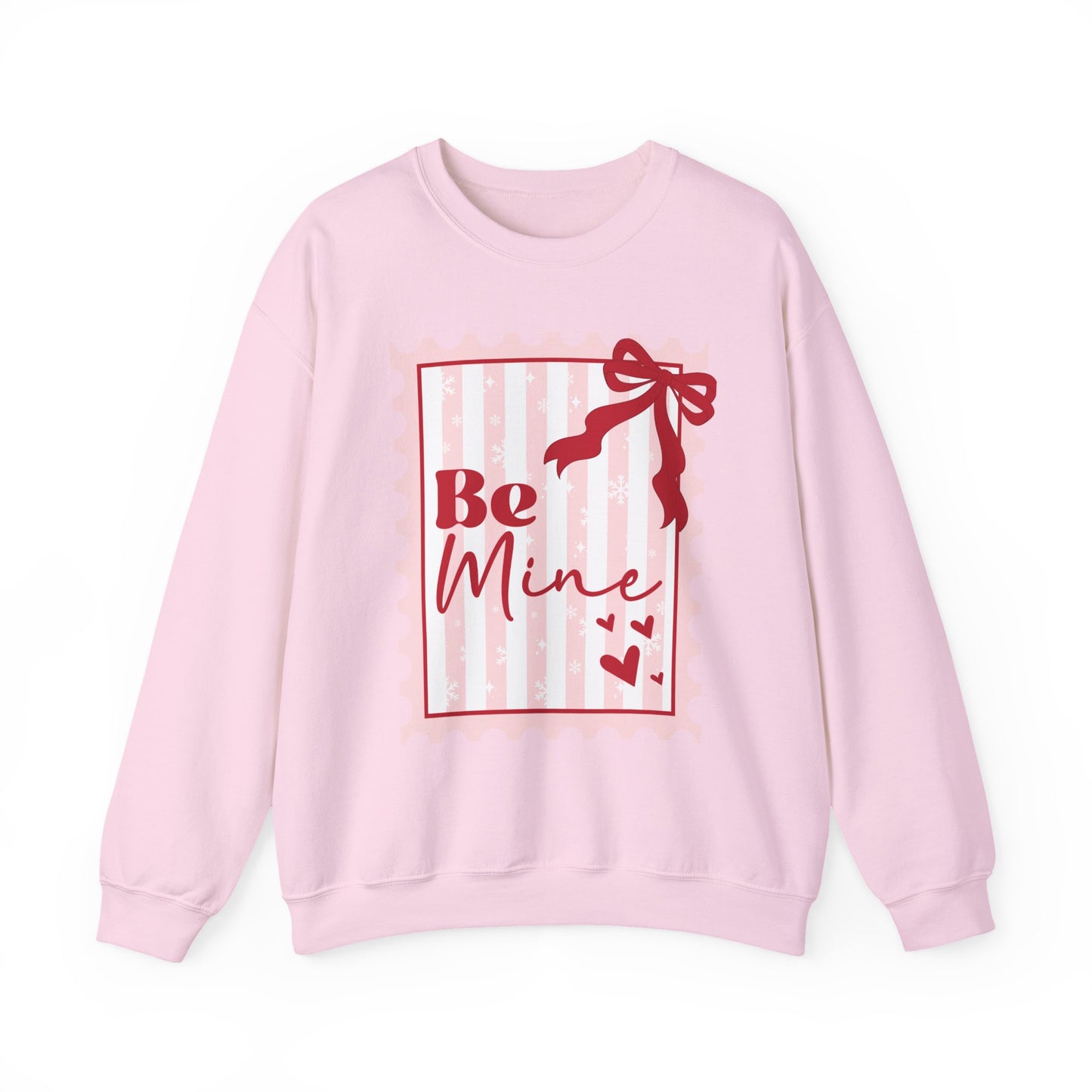 Be Mine Valentine Sweatshirt