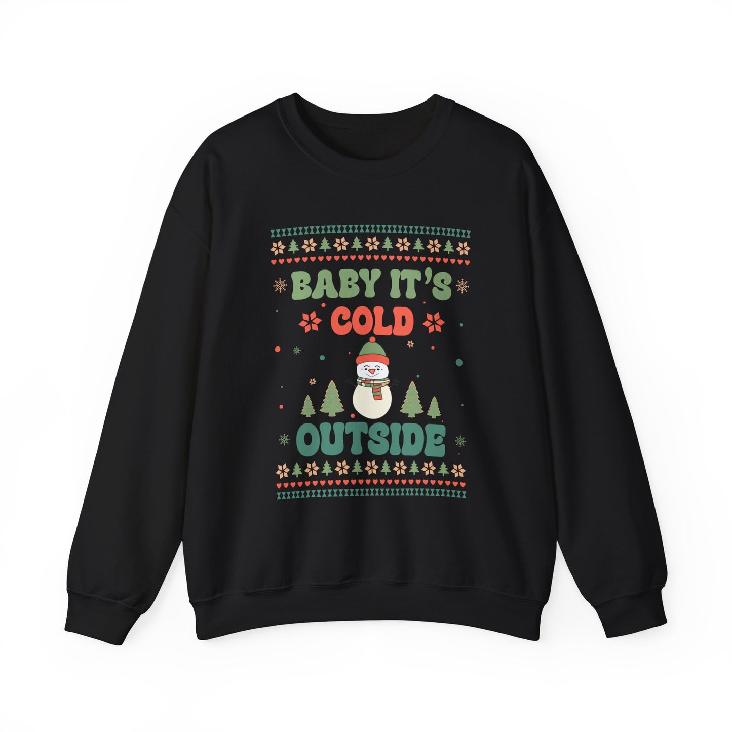 Baby It's Cold Outside Sweatshirt — Cute Holiday Penguin Christmas Crewneck