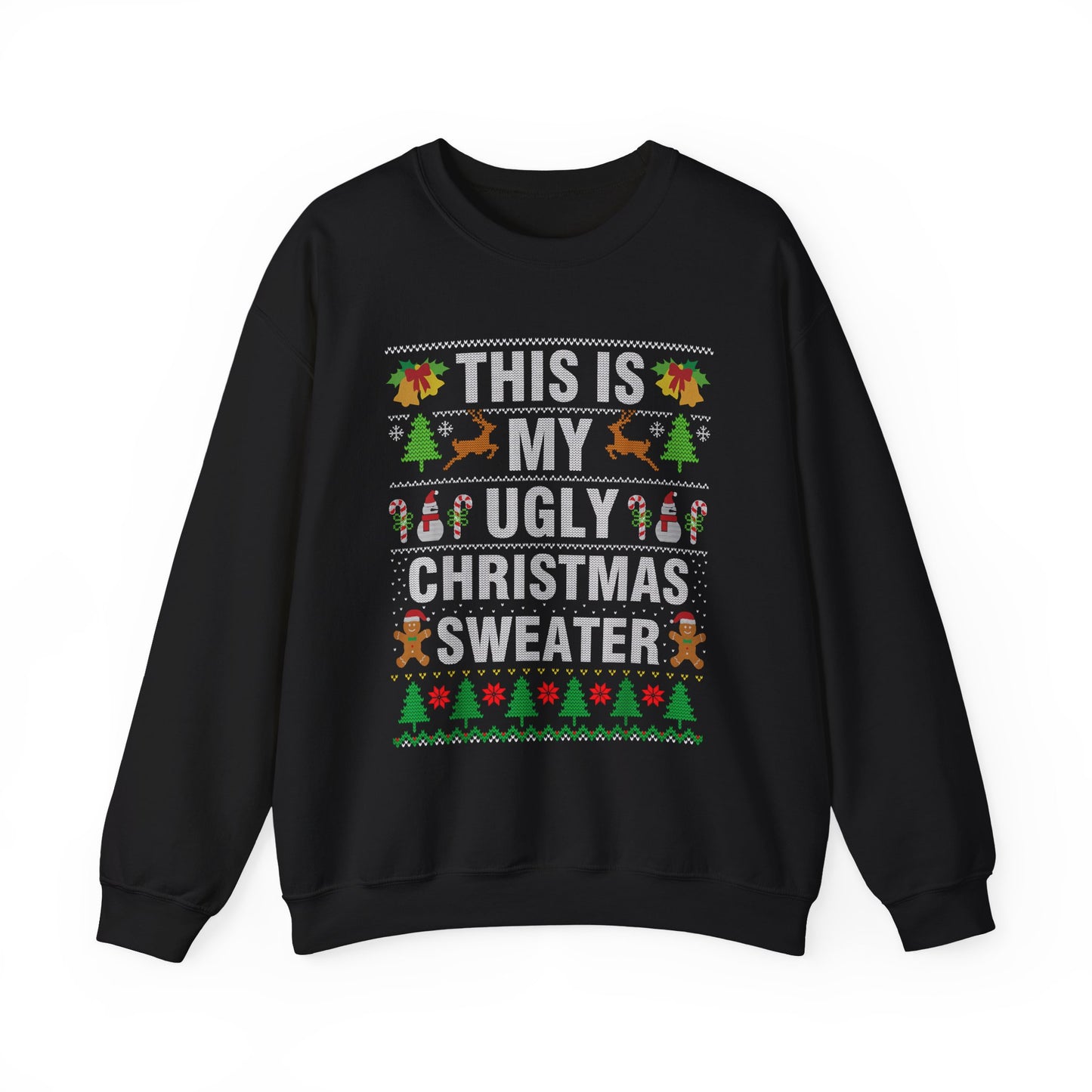 "This Is My Ugly Christmas Sweater" Crewneck Sweatshirt — Funny Holiday Xmas Sweater Pullover