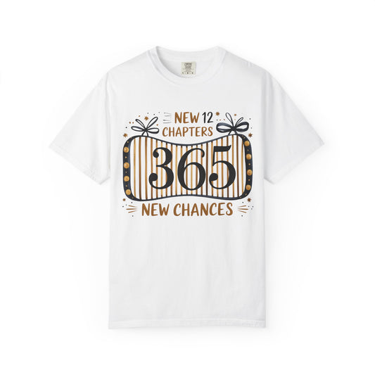 365 New Chances T-Shirt — New Year Motivation Tee